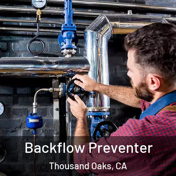  Backflow Preventer Thousand Oaks, CA