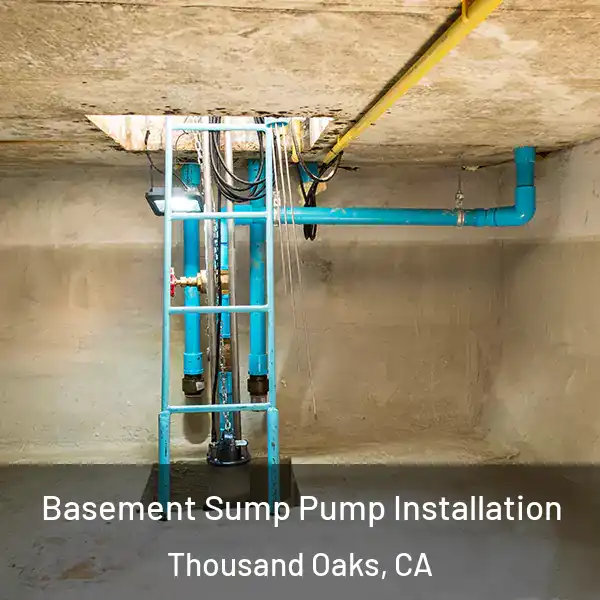  Basement Sump Pump Installation Thousand Oaks, CA