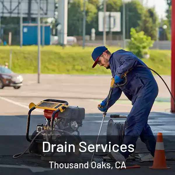  Drain Services Thousand Oaks, CA
