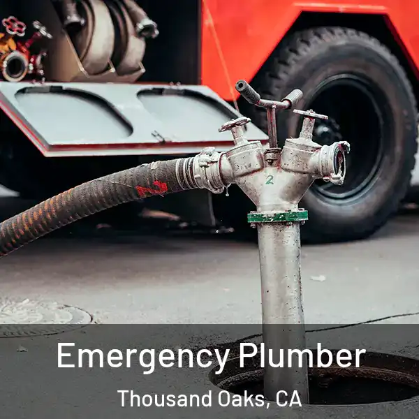  Emergency Plumber Thousand Oaks, CA