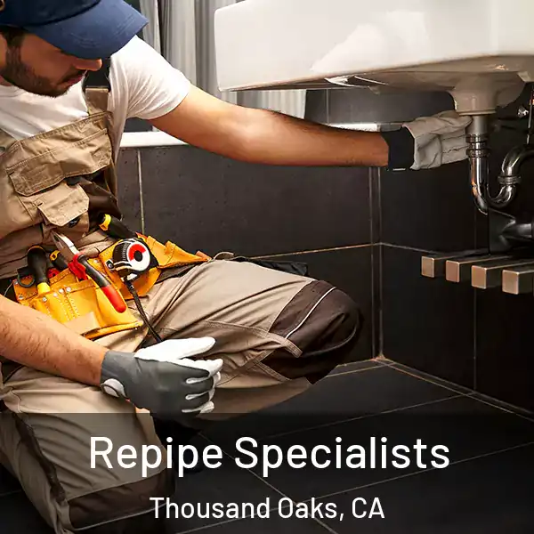  Repipe Specialists Thousand Oaks, CA