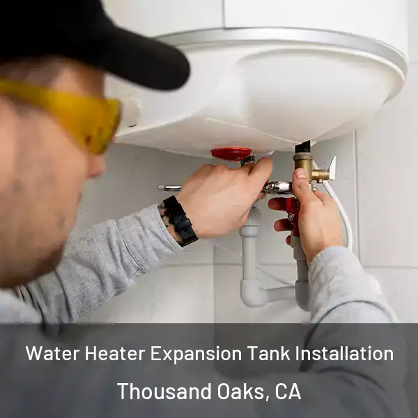  Water Heater Expansion Tank Installation Thousand Oaks, CA